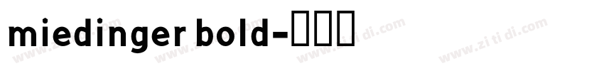 miedinger bold字体转换